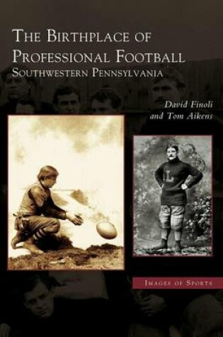 Cover of Birthplace of Professional Football