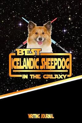 Book cover for Best Icelandic Sheepdog in the Galaxy Writing Journal