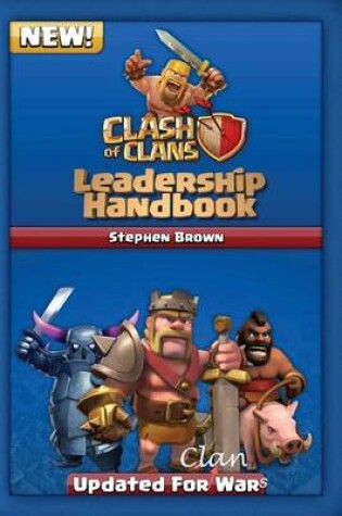 Cover of A Clash of Clans Leadership Handbook