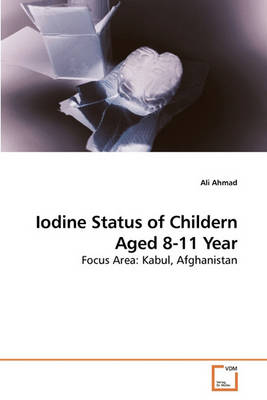 Book cover for Iodine Status of Childern Aged 8-11 Year