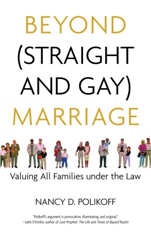 Book cover for Beyond (Straight and Gay) Marriage