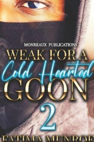 Cover of Weak For A Coldhearted Goon 2