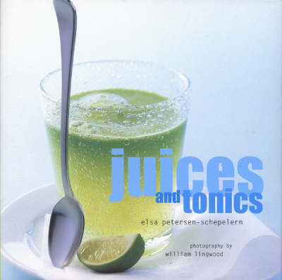 Book cover for Juices and Tonics