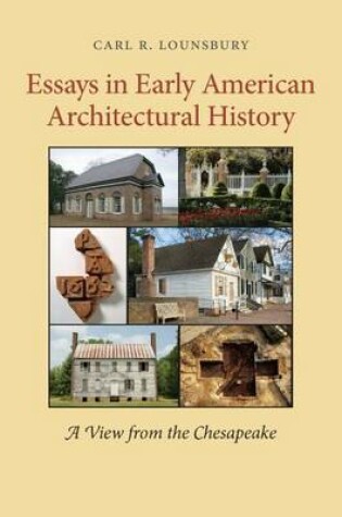 Cover of Essays in Early American Architectural History