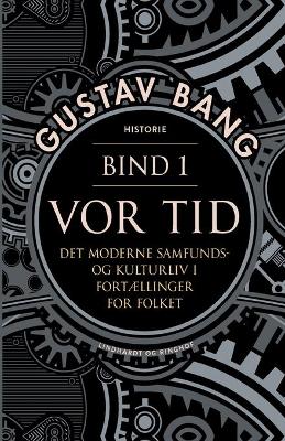 Book cover for Vor tid. Bind 1