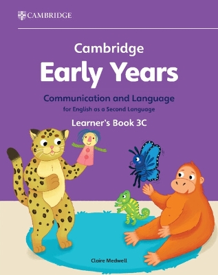 Book cover for Cambridge Early Years Communication and Language for English as a Second Language Learner's Book 3C