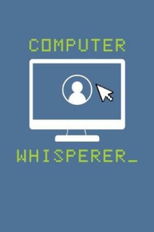 Cover of Computer Whisperer
