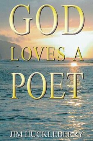 Cover of God Loves a Poet