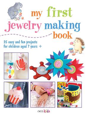 Cover of My First Jewelry Making Book