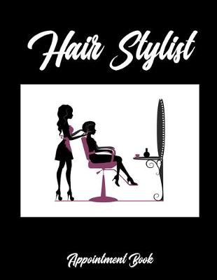 Book cover for Hair Stylist Appointment Book