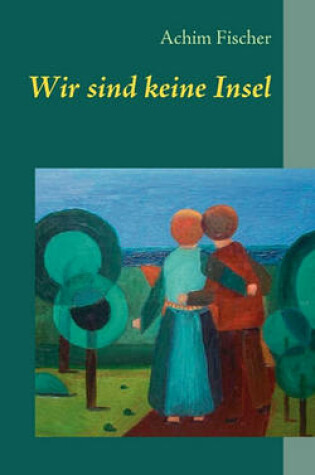 Cover of Wir sind keine Insel