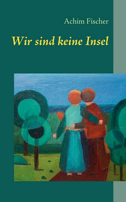 Book cover for Wir sind keine Insel