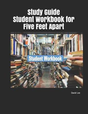 Book cover for Study Guide Student Workbook for Five Feet Apart