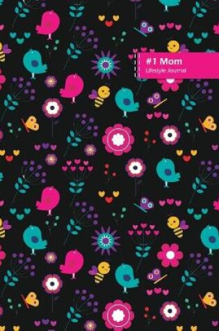 Cover of Number One Mom Lifestyle Journal, Blank Write-in Notebook, Dotted Lines, Wide Ruled, Size (A5) 6 x 9 In (Black)