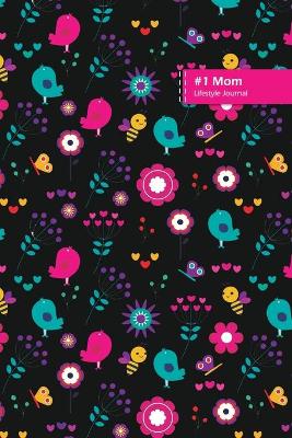 Book cover for Number One Mom Lifestyle Journal, Blank Write-in Notebook, Dotted Lines, Wide Ruled, Size (A5) 6 x 9 In (Black)