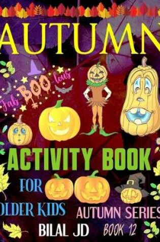 Cover of Autumn Activity Book for Older Kids
