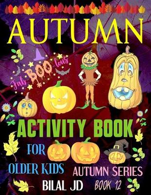 Cover of Autumn Activity Book for Older Kids