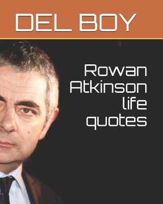 Book cover for Rowan Atkinson life quotes