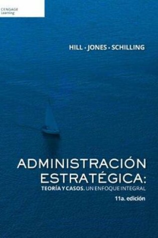 Cover of Administración estratégica: teoría y casos