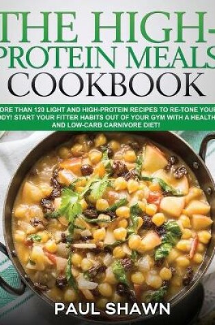 Cover of The High-Protein Meals Cookbook