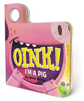 Book cover for Oink! I'm a Pig