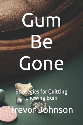 Book cover for Gum Be Gone