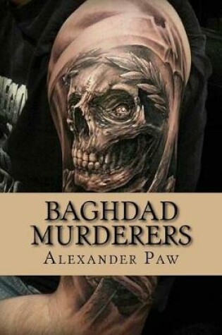 Cover of Baghdad Murderers