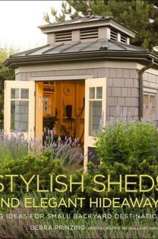 Cover of Stylish sheds and elegant hideaways