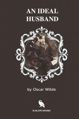 Book cover for An Ideal Husband (Illustrated)