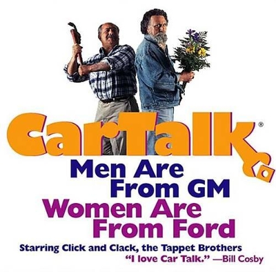 Book cover for Car Talk: Men Are from Gm, Women Are from Ford