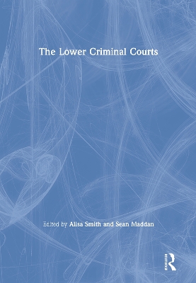 Book cover for The Lower Criminal Courts