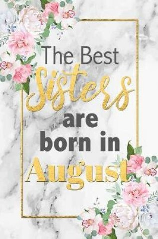 Cover of The Best Sisters Are Born In August