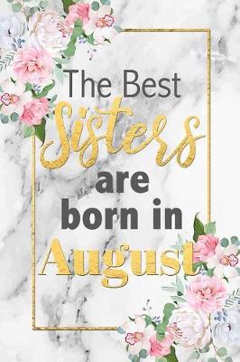 Book cover for The Best Sisters Are Born In August