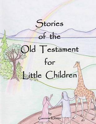 Cover of Stories of the Old Testament for Little Children