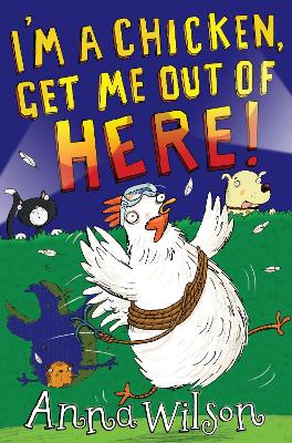 Book cover for I'm a Chicken, Get Me Out Of Here!