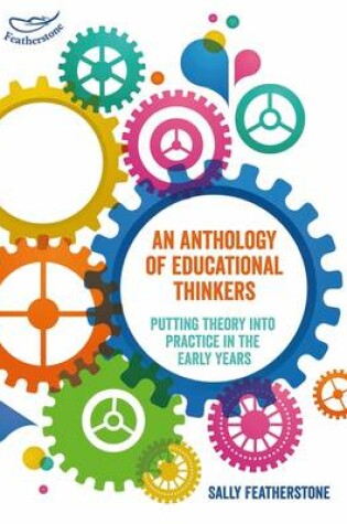 Cover of An Anthology of Educational Thinkers