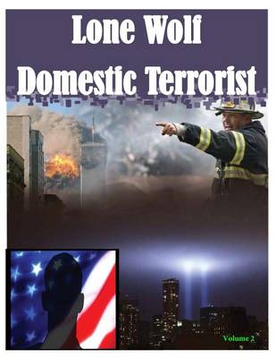 Book cover for Lone Wolf Domestic Terrorist