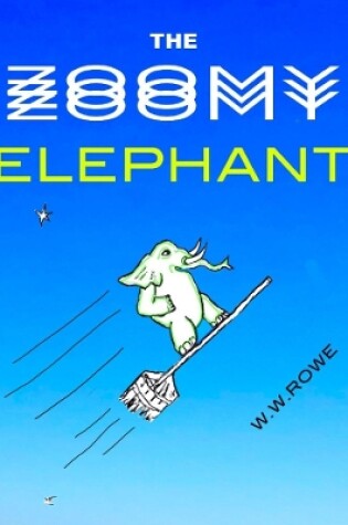 Cover of THE ZOOMY ELEPHANT