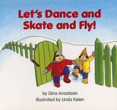Book cover for Let's Dance and Skate and Fly!