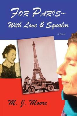 Book cover for For Paris With Love & Squalor