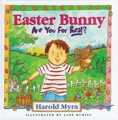 Book cover for Easter Bunny, Are You for Real?