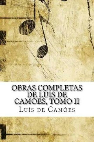 Cover of Obras Completas de Luis de Camoes, Tomo II