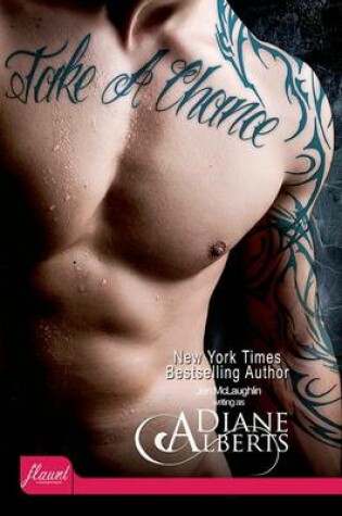 Cover of Take a Chance, Books 1-4 (Entangled Flaunt)
