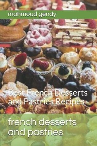 Cover of french desserts and pastries