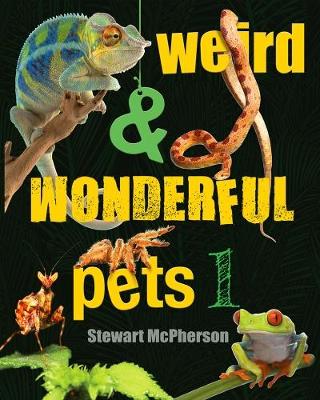 Book cover for Weird and Wonderful Pets