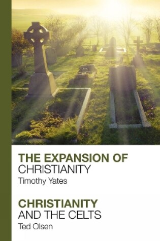 Cover of The Expansion of Christianity - Christianity and the Celts