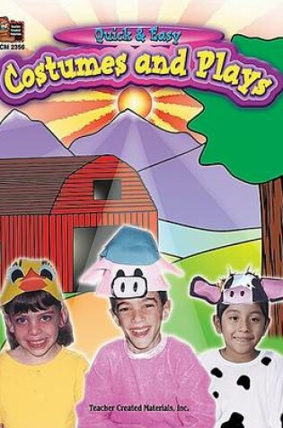 Cover of Quick and Easy Costumes and Plays, Grade Preschool - 3