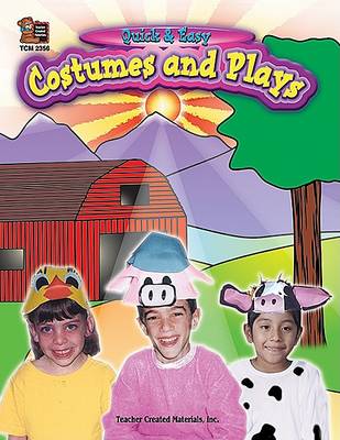 Book cover for Quick and Easy Costumes and Plays, Grade Preschool - 3