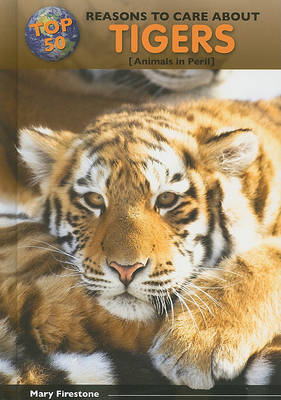 Book cover for Top 50 Reasons to Care about Tigers