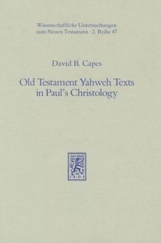 Cover of Old Testament Yahweh Texts in Paul's Christology